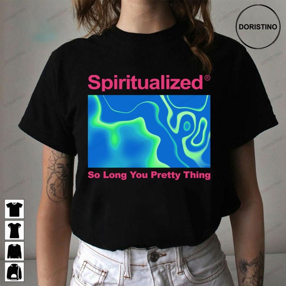 So Long You Pretty Thing Spiritualized Awesome Shirts